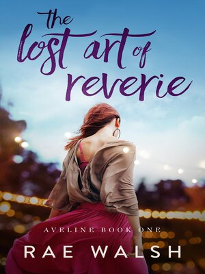 cover image of The Lost Art of Reverie